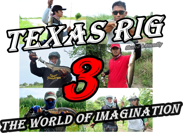 TEXAS-RIG [ 3 ] ขาด 5 ท่านครับ 